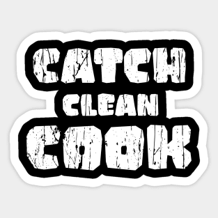 CATCH CLEAN COOK Sticker